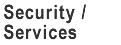 Security / Services